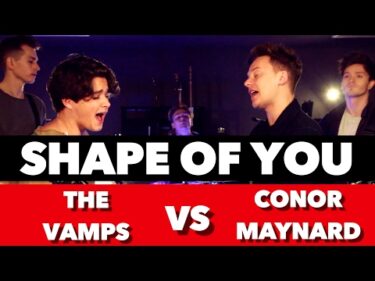 Ed Sheeran – Shape Of You (SING OFF vs. The Vamps)