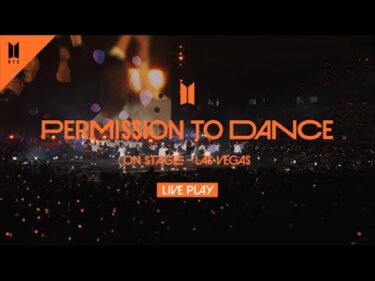 BTS (방탄소년단) PERMISSION TO DANCE ON STAGE – LIVE PLAY in LAS VEGAS SPOT