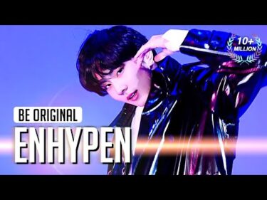 [BE ORIGINAL] ENHYPEN(엔하이픈) ‘Given-Taken’ (4K)