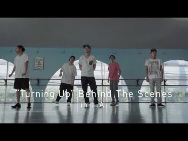 ARASHI – “Turning Up” Behind The Scenes in L.A.