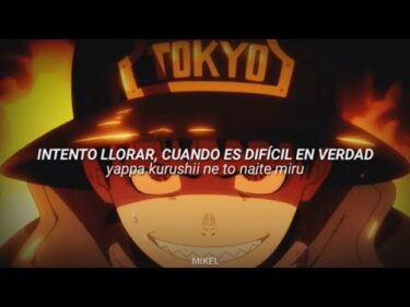 Fire Force – Inferno | Opening 1 // Sub Español, Romaji