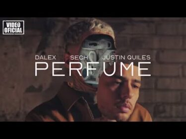 Dalex – Perfume ft. Sech, Justin Quiles (Video Oficial)